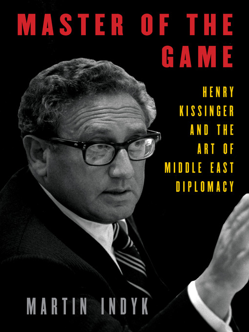 Title details for Master of the Game by Martin Indyk - Wait list